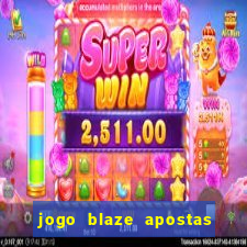 jogo blaze apostas como funciona