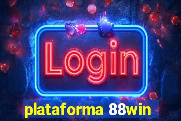 plataforma 88win