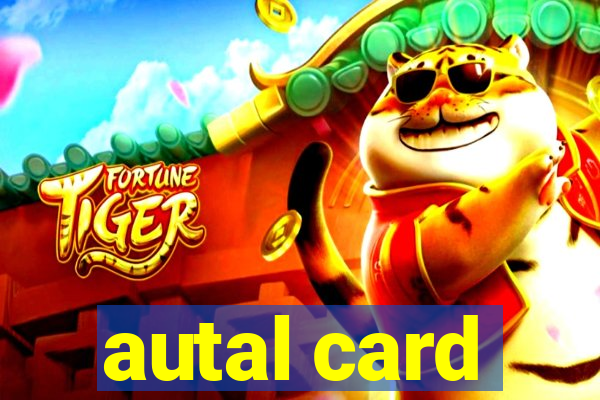 autal card