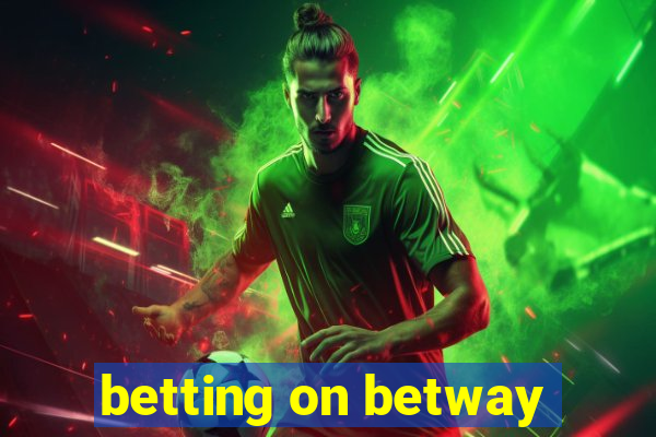 betting on betway