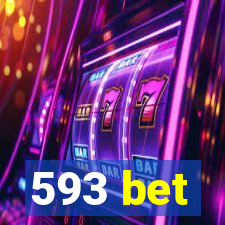 593 bet