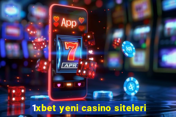 1xbet yeni casino siteleri