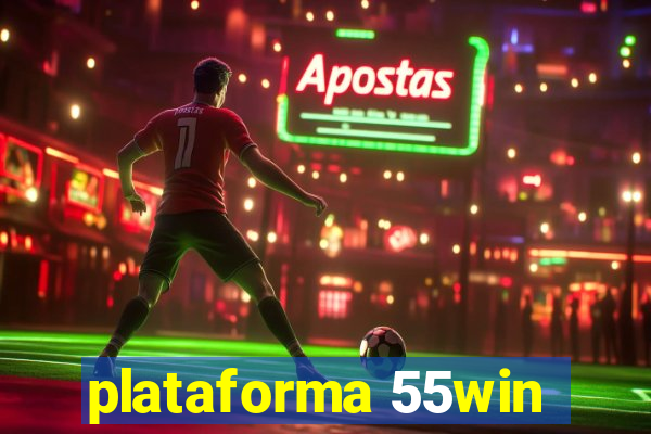 plataforma 55win