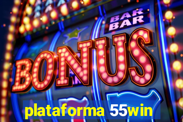 plataforma 55win