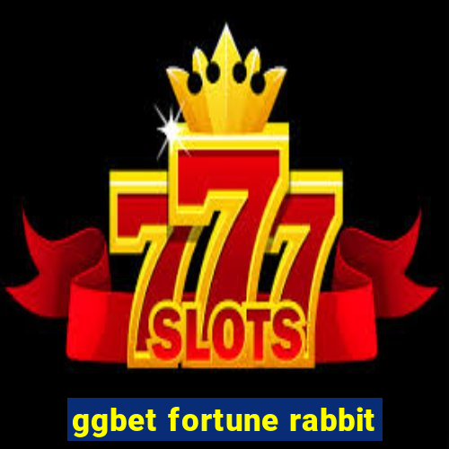 ggbet fortune rabbit