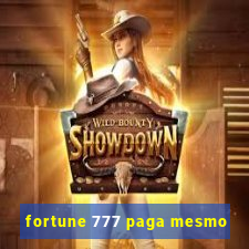 fortune 777 paga mesmo