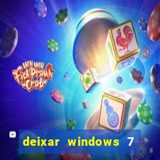 deixar windows 7 mais rapido