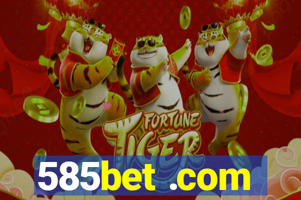 585bet .com