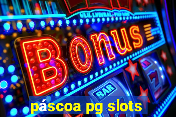 páscoa pg slots