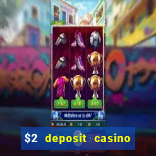 $2 deposit casino nz free spins