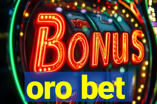 oro bet