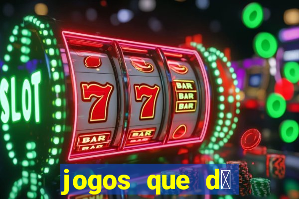 jogos que d谩 dinheiro gr谩tis