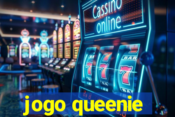 jogo queenie