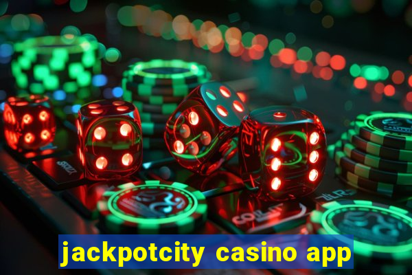 jackpotcity casino app