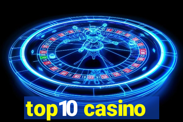 top10 casino