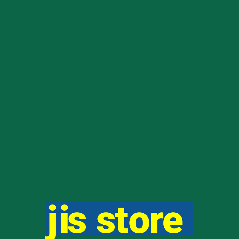 jis store