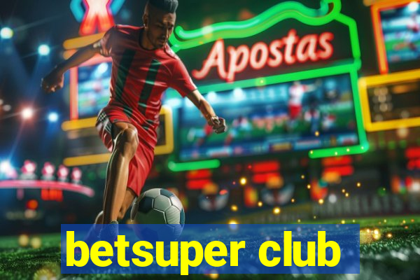 betsuper club