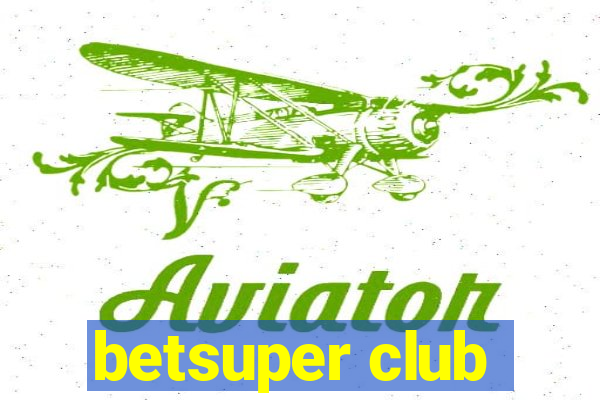 betsuper club