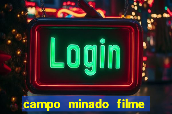 campo minado filme final explicado