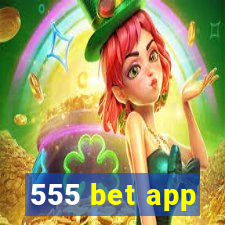 555 bet app