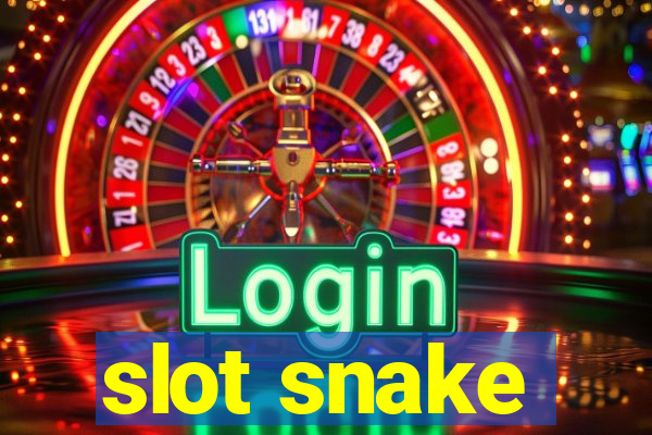 slot snake