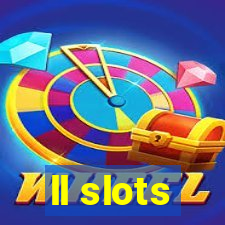 ll slots