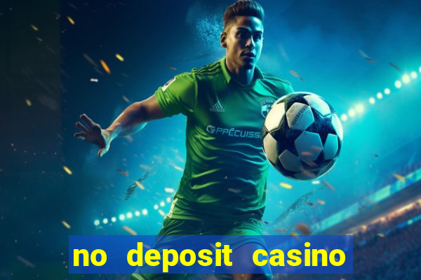 no deposit casino welcome bonus