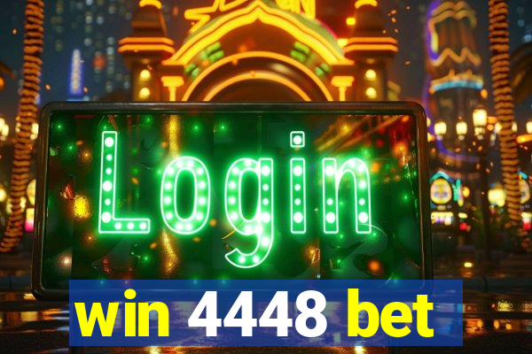 win 4448 bet