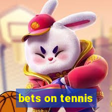 bets on tennis