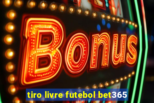 tiro livre futebol bet365