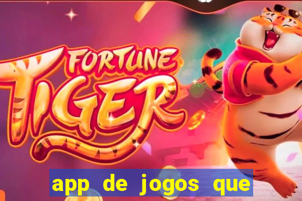 app de jogos que realmente pagam