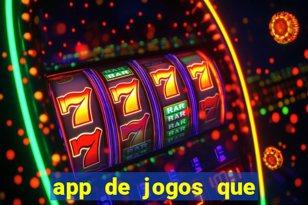 app de jogos que realmente pagam