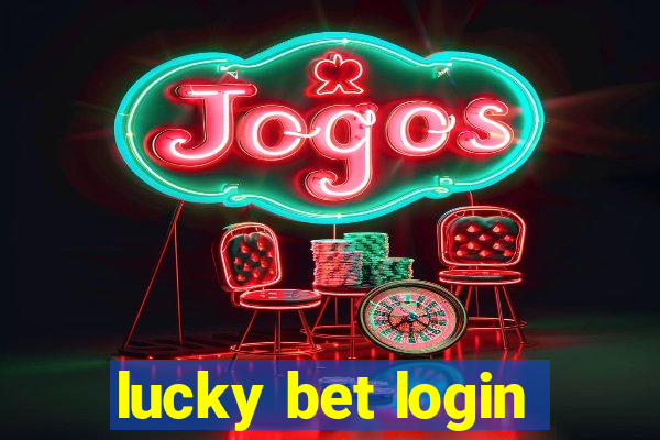 lucky bet login