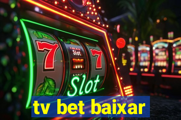 tv bet baixar