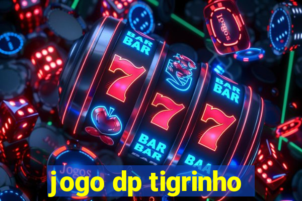 jogo dp tigrinho