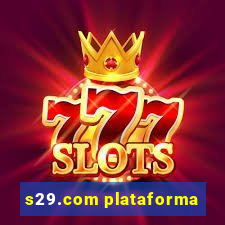 s29.com plataforma