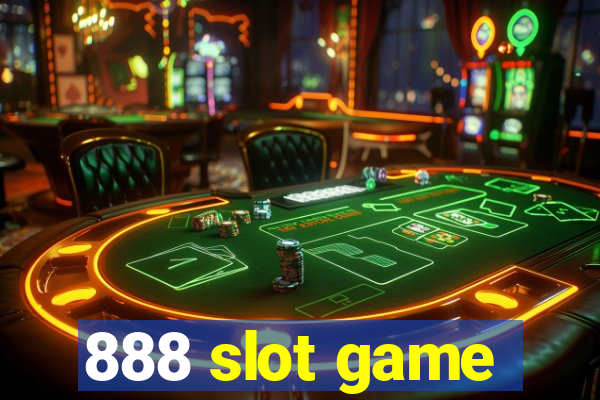 888 slot game