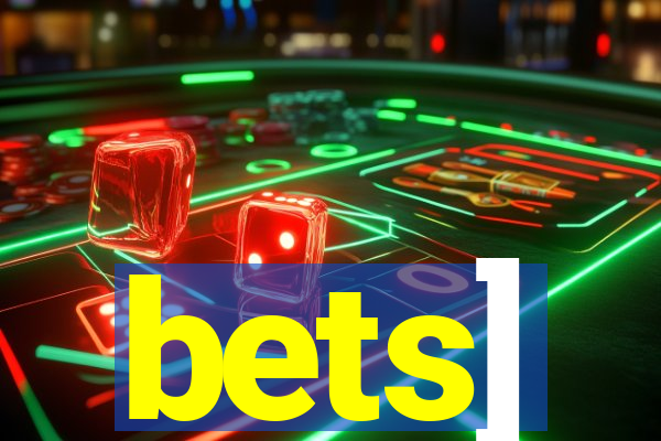 bets]