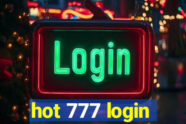 hot 777 login