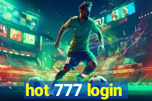 hot 777 login