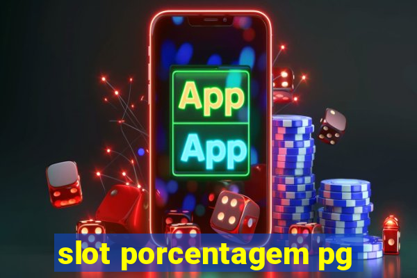 slot porcentagem pg