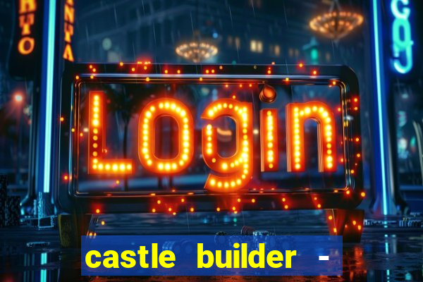 castle builder - epic slots