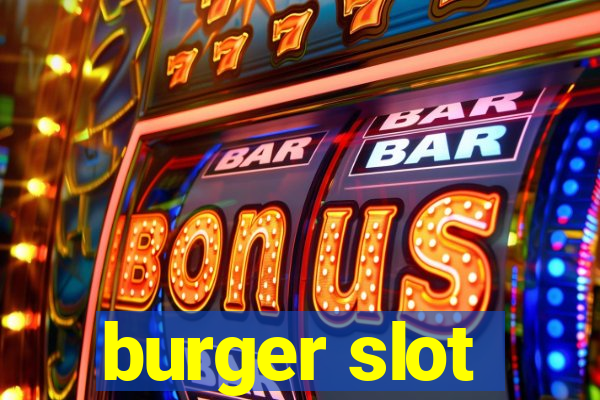 burger slot