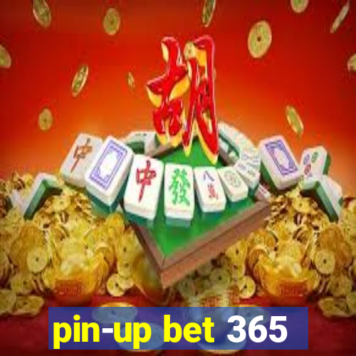 pin-up bet 365