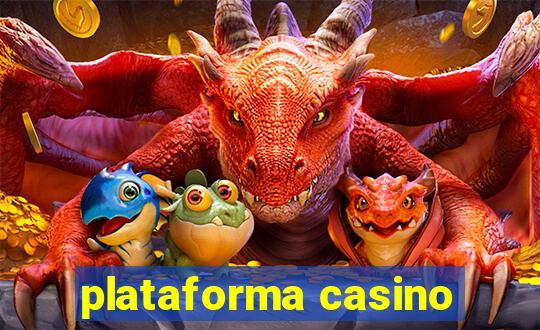 plataforma casino