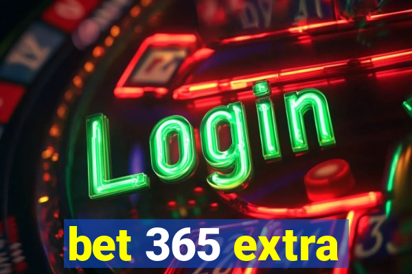 bet 365 extra