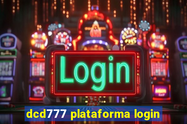 dcd777 plataforma login