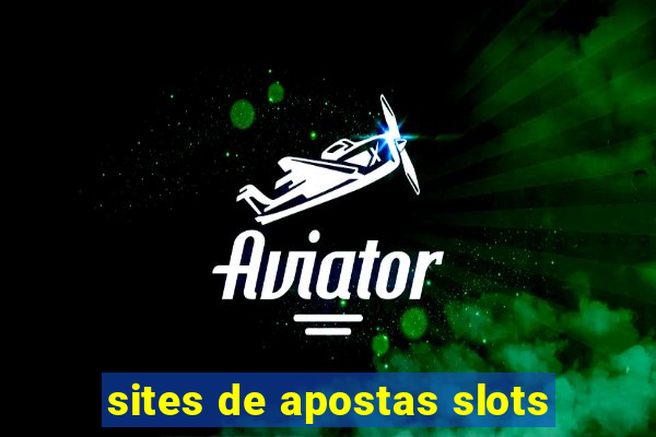 sites de apostas slots