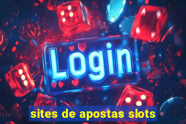 sites de apostas slots