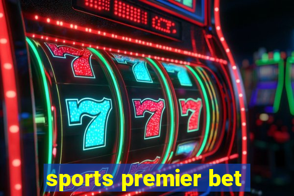 sports premier bet